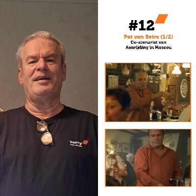 #12 - Pat van Beirs (1/2) - Co-scenarist van Aanrijding in Moscou