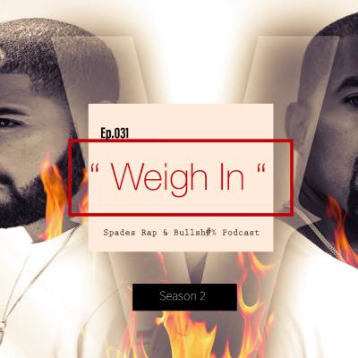 031 - Weigh In