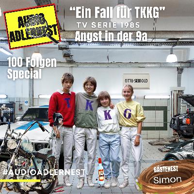 Ein Fall für TKKG - Angst in der 9a - TV Serie - Folge 2 - Teil 1 - Audio Adlernest (#100)