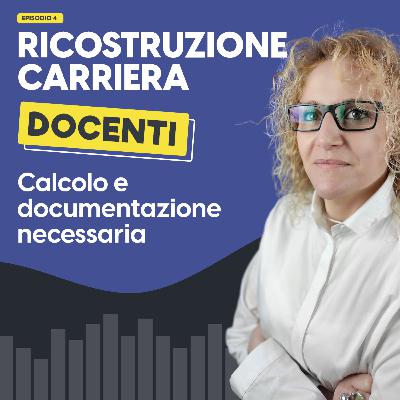 Ricostruzione carriera docenti: calcolo e documentazione necessaria