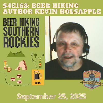 S4E168: Beer Hiking Author Kevin Holsapple
