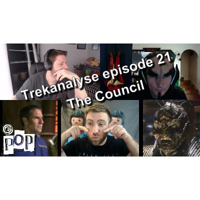 Trekanalyse #22 : S3E21 The Council / Trahison