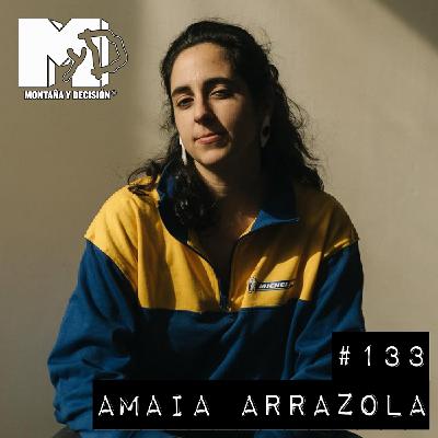 AMAIA ARRAZOLA: Encontrar una voz propia, juntarte con buena gente y “¿Qué es El Arte?” - MYD #133