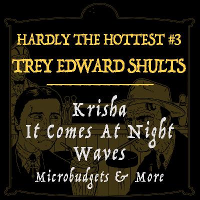 3. Trey Edward Shults