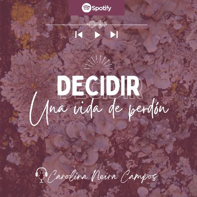DECIDIR: Una vida de perdón DECIDIR: Una vida de perdón