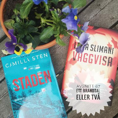 Avsnitt 87: Ett brandtal eller två Avsnitt 87: Ett brandtal eller två