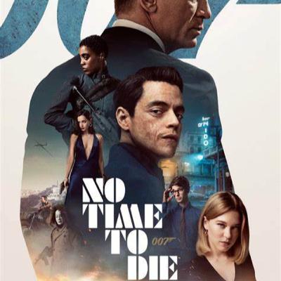 S1E25: James Bond - No Time To Die