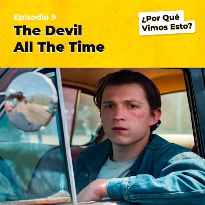 The devil all the time - Pobre Jack. Eps.9
