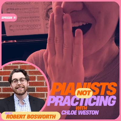 PIANISTS NOT PRACTICING…in Kentucky…with ROBERT BOSWORTH PIANISTS NOT PRACTICING…in Kentucky…with ROBERT BOSWORTH
