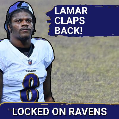 Lamar Jackson FIERCELY CLAPS BACK at haters, Ronnie Stanley GETS HONEST on Baltimore Ravens offense