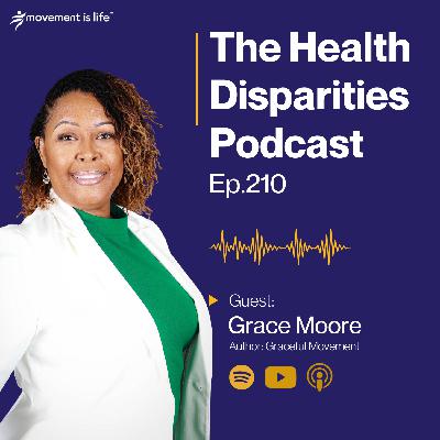 How Movement Helped Me Reclaim My Life, Purpose, and Power with Grace Moore