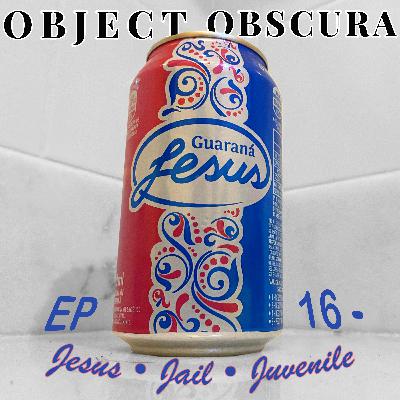 EP 16 - Jesus • Jail • Juvenile [ENGLISH]
