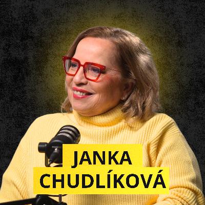 Janka Chudlíková: Jak si postavit život podle sebe