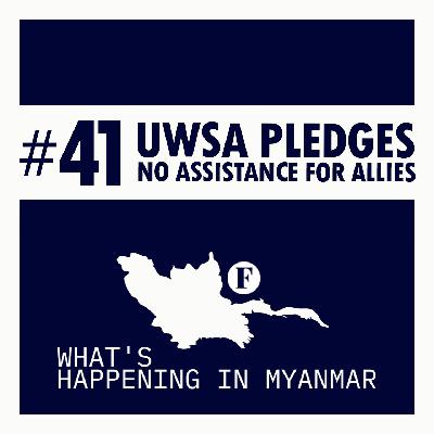 Union Members Sent to Insein & UWSA Bows to China