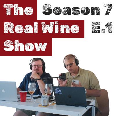 The Real Wine Show S7 E1 feat. Amy Ruis, Sean Stearns, & Ben Vanderwaal