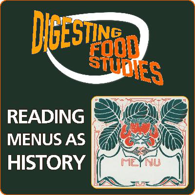 Reading Menus as History