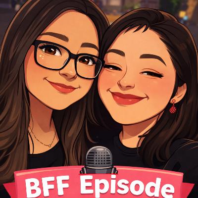 The Besties Episode The Besties Episode