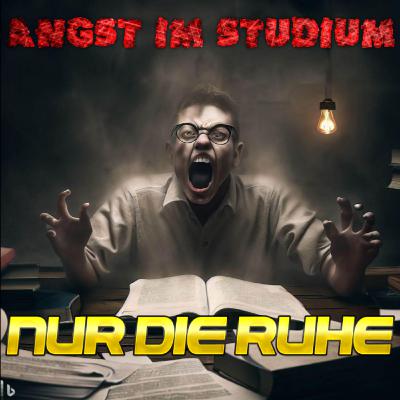 Angst im Studium (3/4) - Don't Lose it! Angst im Studium (3/4) - Don't Lose it!