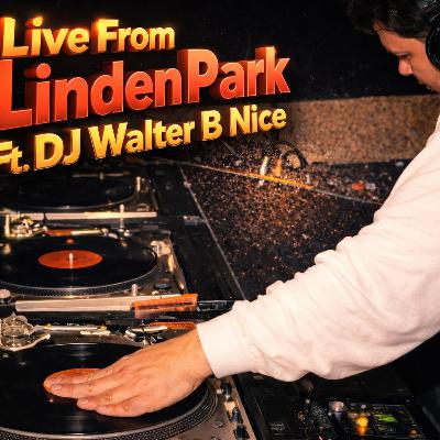 EP. #7 Salsa Romantica Nueva "Live From Linden Park" Ft. DJ Walter B Nice (Feb. 16th, 2026) EP. #7 Salsa Romantica Nueva "Live From Linden Park" Ft. DJ Walter B Nice (Feb. 16th, 2026)