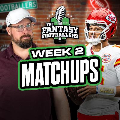 Week 2 Matchups + Start/Sits, Delicious Garbage - Fantasy Football Podcast for 9/12