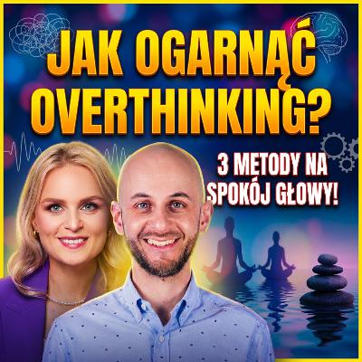 Overthinking i stres w biznesie. Jak odzyskać spokój? | Paweł Węgier