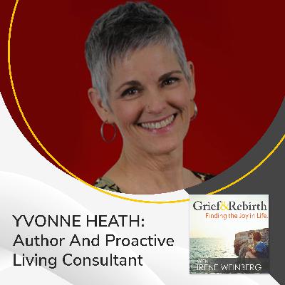Yvonne Heath: Author And Proactive Living Consultant