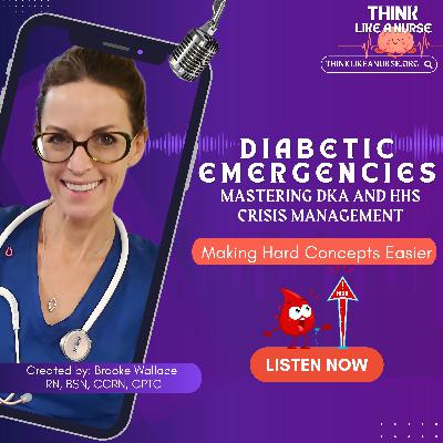 Diabetic Emergencies: Mastering DKA and HHS Crisis Management
