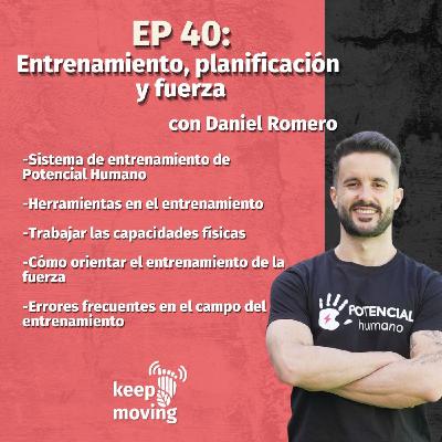 Ep.40: 5 Claves para mejorar tus entrenamientos y rendimiento deportivo (Daniel Romero)