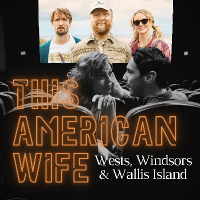 Wests, Windsors & Wallis Island: Real Crime, Royal Drama & Romantic Folklore