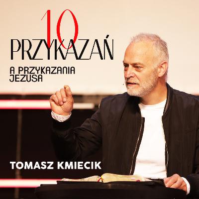 pastor Tomasz Kmiecik - 9 Przykazanie - "Nie składaj fałszywego świadectwa." pastor Tomasz Kmiecik - 9 Przykazanie - "Nie składaj fałszywego świadectwa."