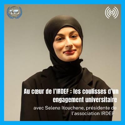 Au cœur de l’IRDEF : les coulisses d’un engagement universitaire Au cœur de l’IRDEF : les coulisses d’un engagement universitaire