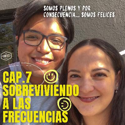 Cap.7 SOBREVIVIENDO A LAS FRECUENCIAS