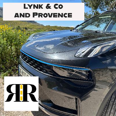 Ep 55: Lynk & Co and Exploring Provence Ep 55: Lynk & Co and Exploring Provence
