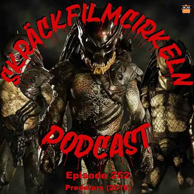 Episode 252 – Predators (2010)
