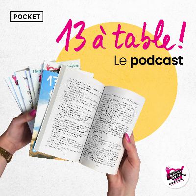 Bande-annonce de 13 à table ! Le podcast Bande-annonce de 13 à table ! Le podcast