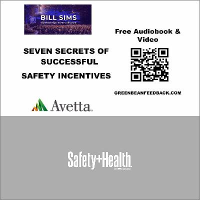 Seven Secrets for Successful Safety Incentive Systems