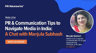 PR & Communication Tips to Navigate Media in India