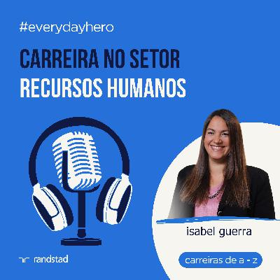 Carreiras em RH: perfis, tendências e o impacto da tecnologia na gestão de pessoas (visão 2026)