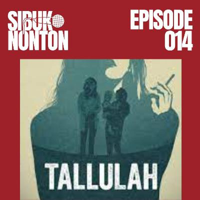 Episode 014 - Talullah