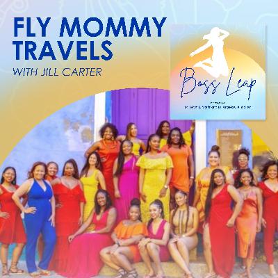 Jill Carter: Fly Mommy Travels