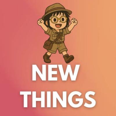 NEW THINGS! - A Bedtime Rhyme for Kids! NEW THINGS! - A Bedtime Rhyme for Kids!