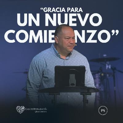 GRACIA PARA UN NUEVO COMIENZO GRACIA PARA UN NUEVO COMIENZO