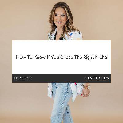 How To Know If You Chose The Right Niche