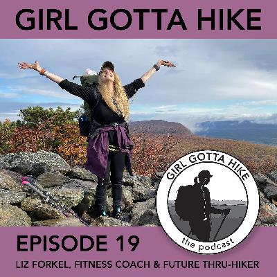 19. Liz Forkel, Fitness Coach + Future Thru-Hiker