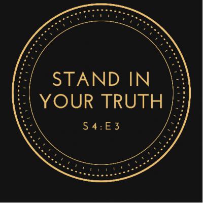 Stand In Your Truth Stand In Your Truth
