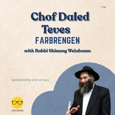 Chof Daled Teves Farbrengen with Rabbi Shimmy Weinbaum Chof Daled Teves Farbrengen with Rabbi Shimmy Weinbaum