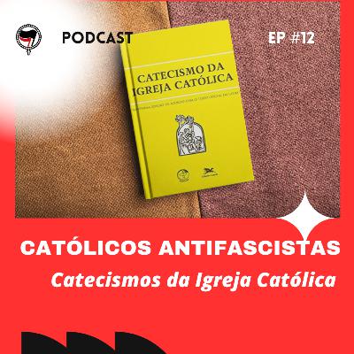 A polêmica dos Catecismos da Igreja Católica