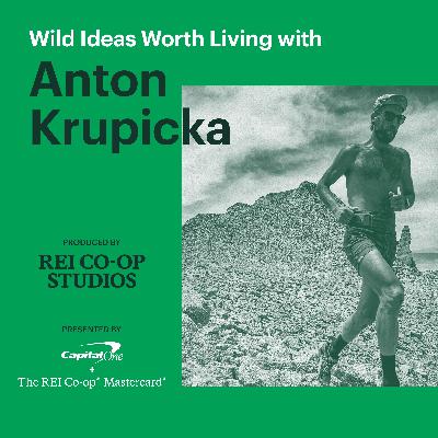 Ultra Running and Setting FKTs with Anton Krupicka