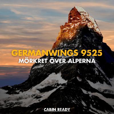 Germanwings 9525 - Mörkret över alperna Germanwings 9525 - Mörkret över alperna