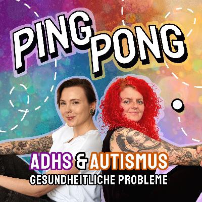 Neurodivergenz & Gesundheit: “ich bin eine einzige Baustelle”